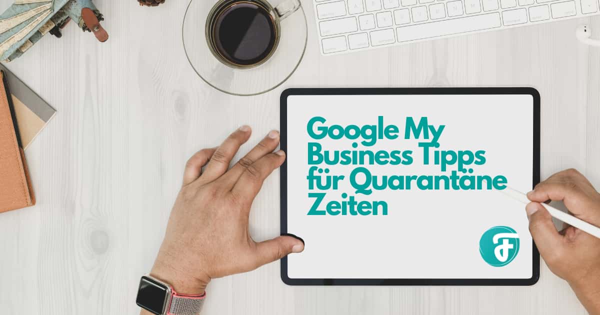 Tipps für Google my Business